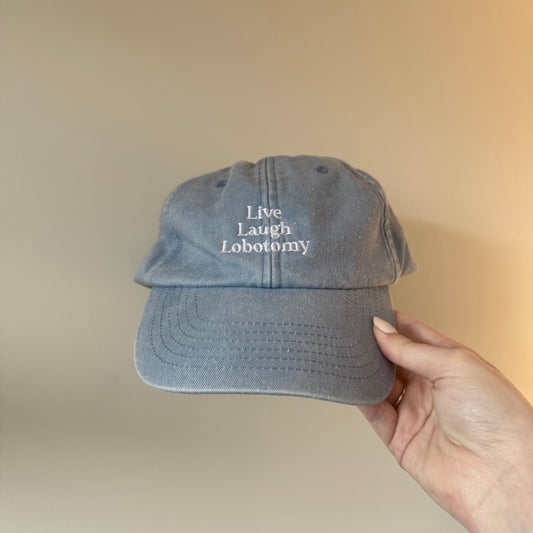 Live Laugh Lobotomy | Vintage Low Profile Cap