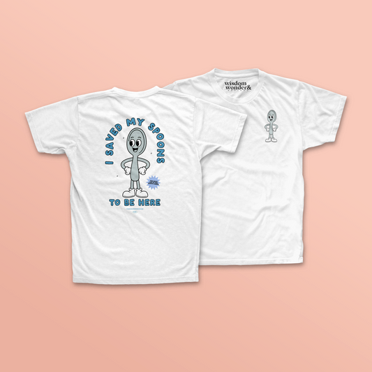 WISDOM & WONDER DESIGNS X POTS UK | I Saved My Spoons For This | Back Design | Organic Unisex T Shirt