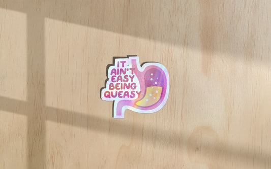 WISDOM & WONDER DESIGNS X POTS UK | It Ain't Easy Being Queasy | Sticker