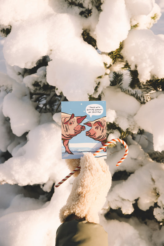 I Heard We're Getting Blankets | Christmas Card