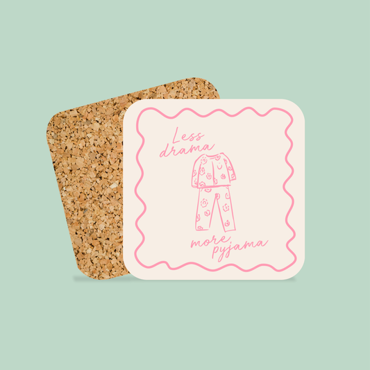 Less Drama More Pyjama | Coaster