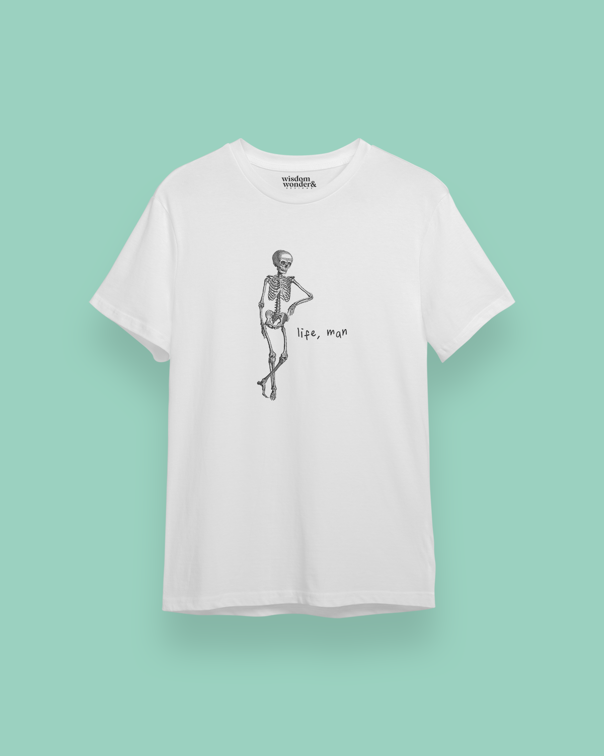 Life, Man. | Organic Unisex T Shirt