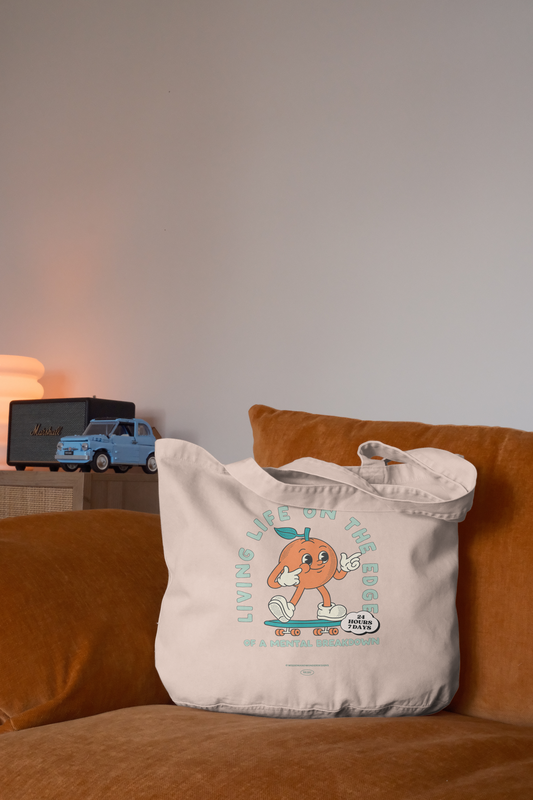 Living Life On The Edge Of A Mental Breakdown | Tote Bag