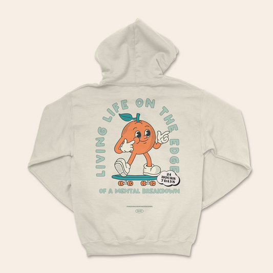 Living Life On The Edge Of A Mental Breakdown | Unisex Hoodie