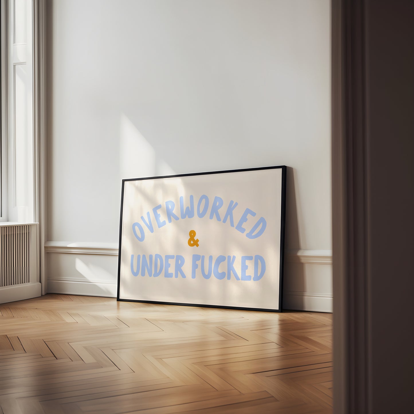Framed | Overworked & Under Fucked | Cornflower, Mustard and Cream | Landscape | Art Print