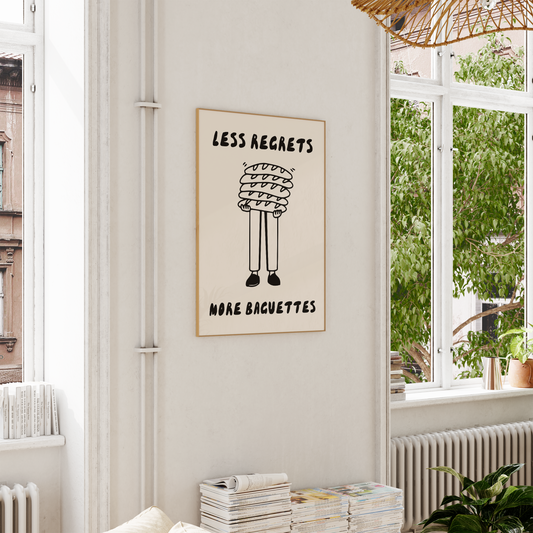 Less Regrets More Baguettes | Black and Cream | Art Print