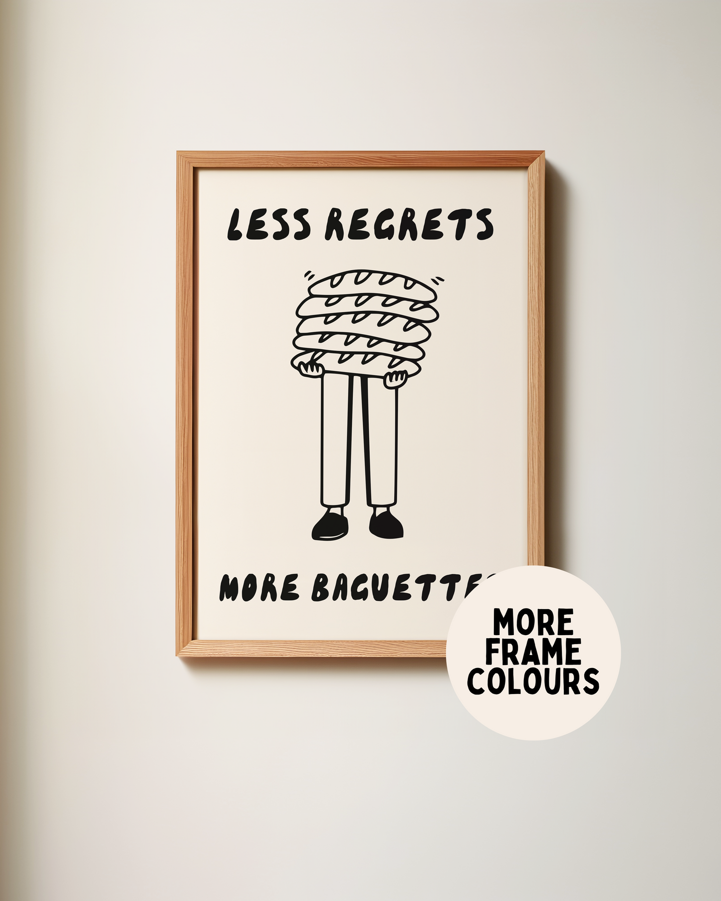 Framed | Less Regrets More Baguettes | Black and Cream | Art Print
