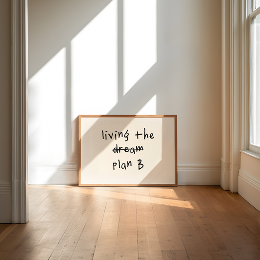 Living The Plan B | Black and Cream | Landscape | Art Print