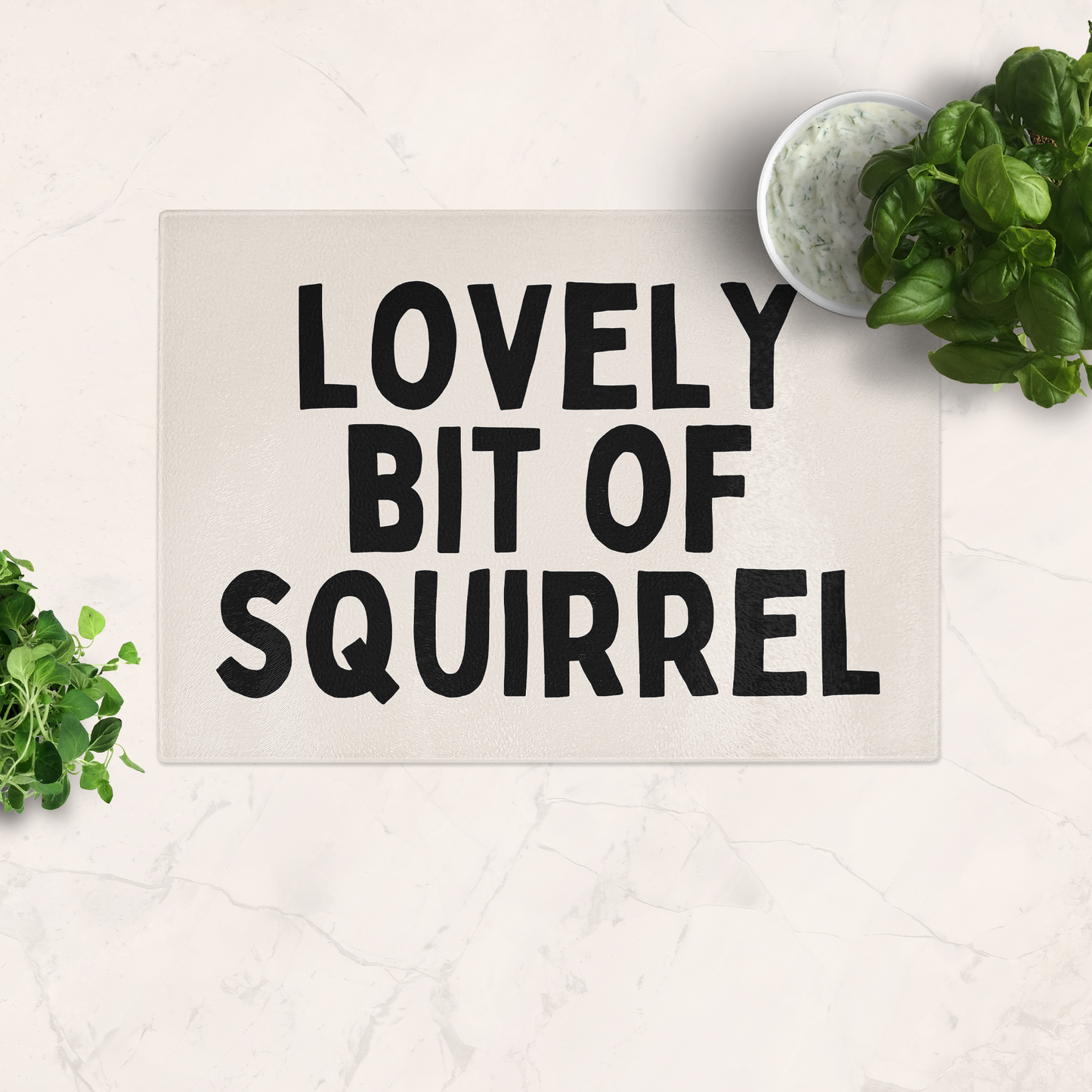 Lovely Bit Of Squirrel | Black and Cream | Glass Chopping Board