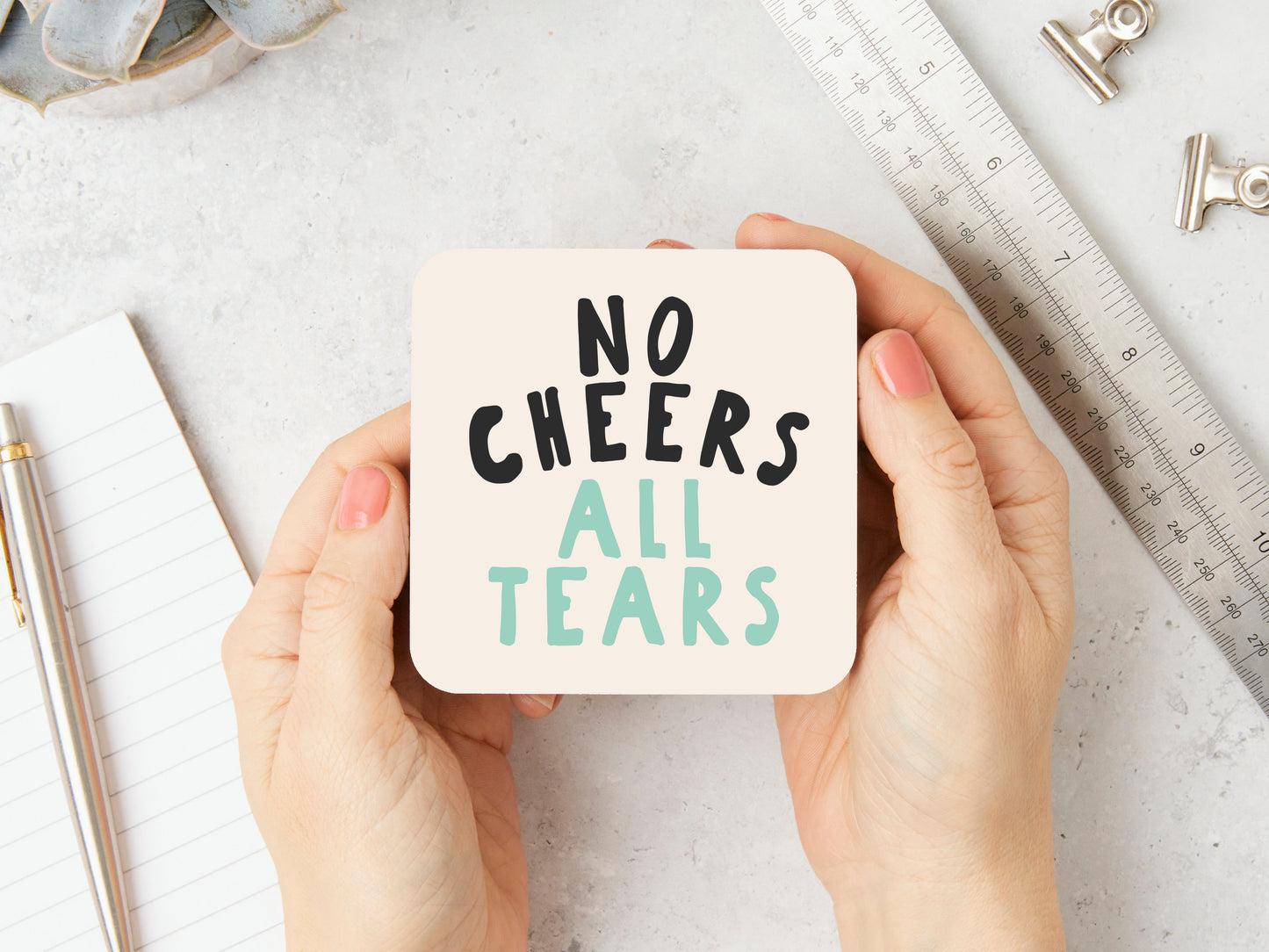 No Cheers All Tears | Charcoal, Seafoam and Cream | Coaster