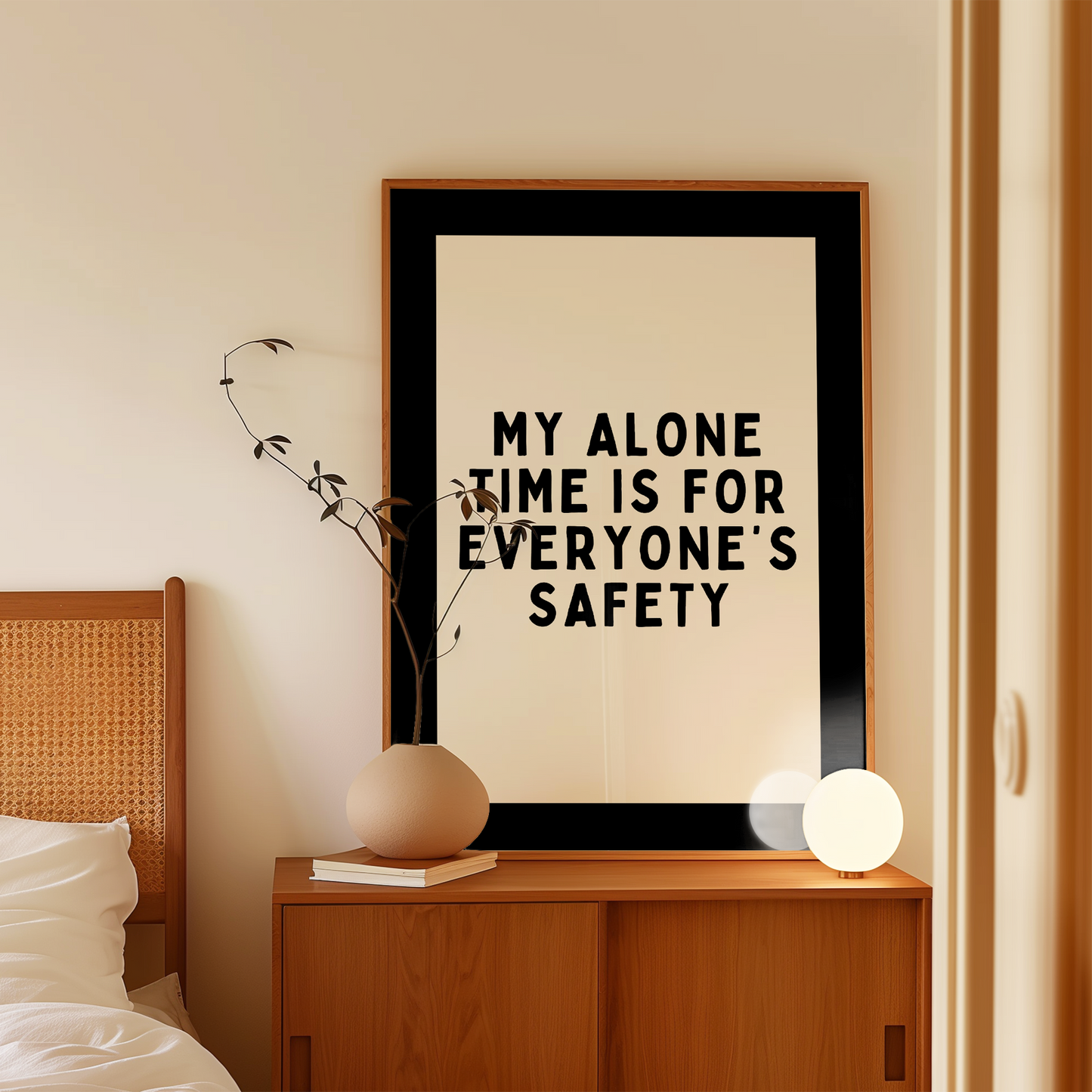 My Alone Time Is For Everyone's Safety | Black and Cream | Art Print