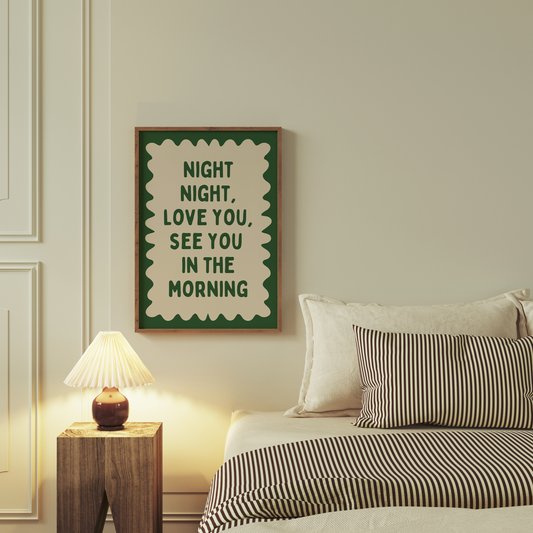 Night Night, Love You | Hunter Green and Cream | Art Print