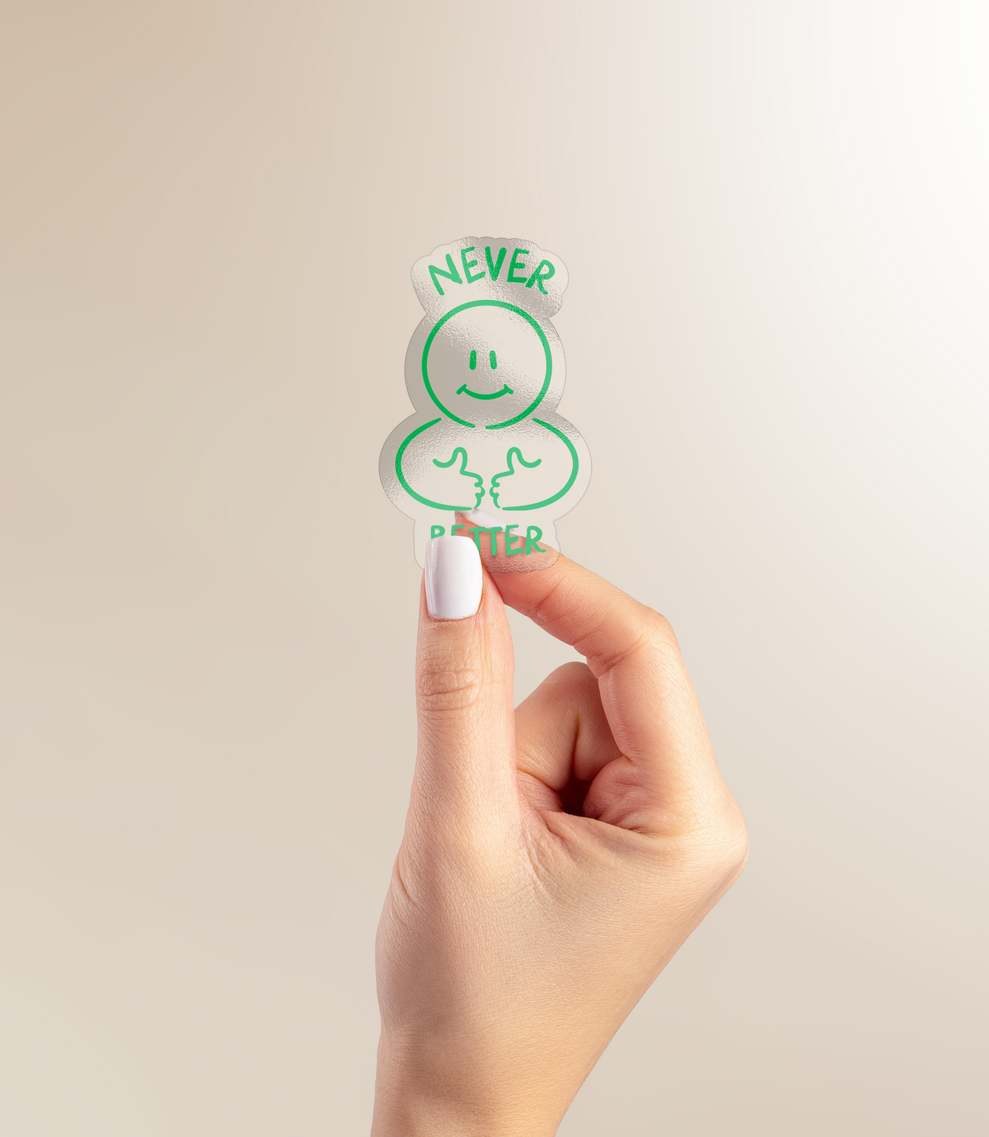 Never Better | Sticker