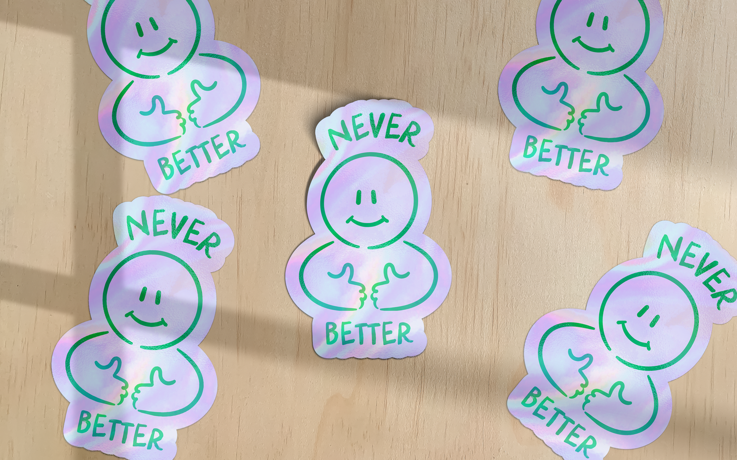 Never Better | Sticker