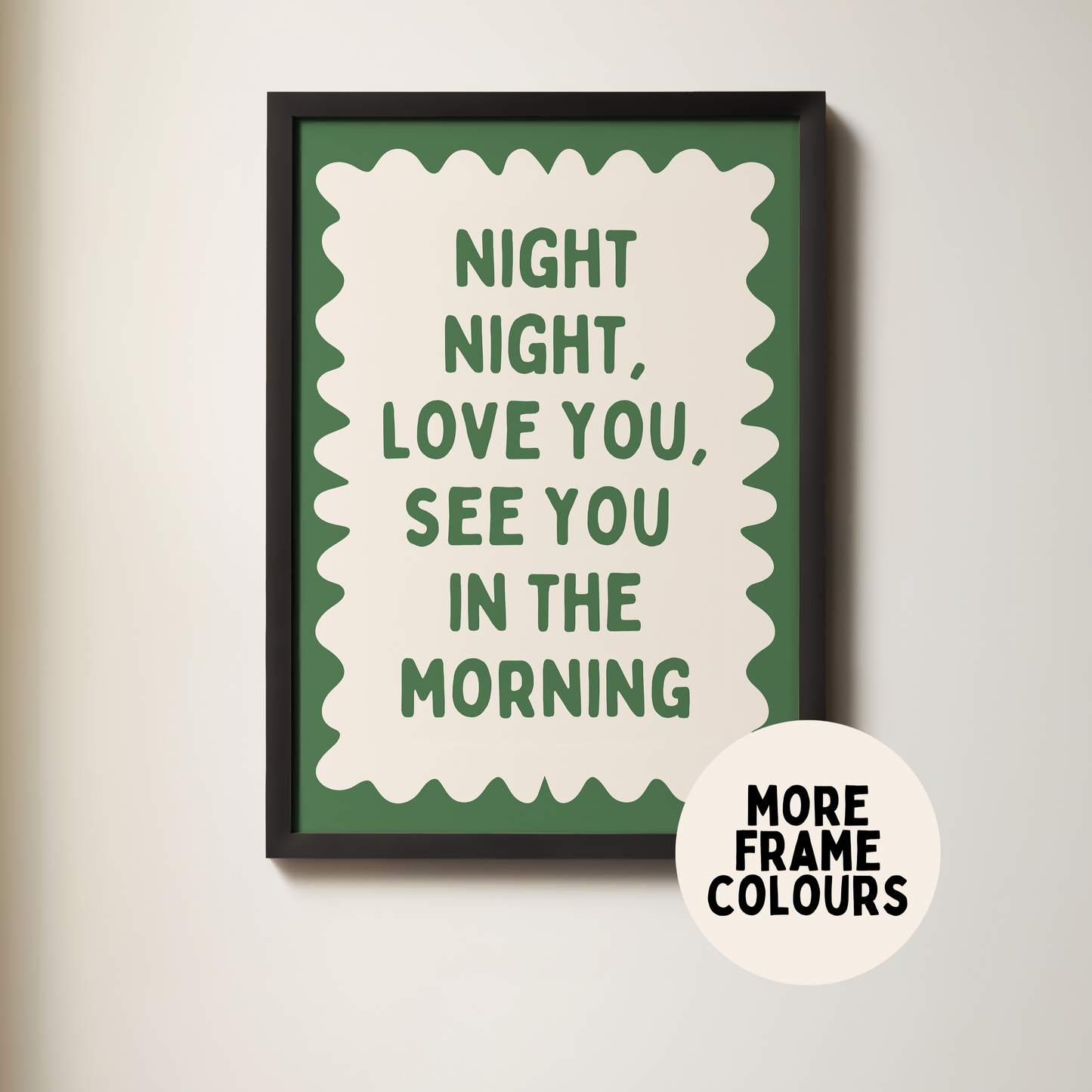 Night Night, Love You | Hunter Green and Cream | Art Print