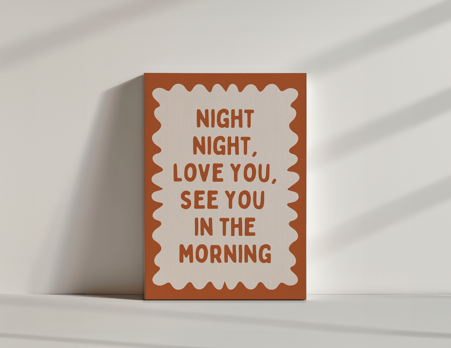 Night Night, Love You, See You In The Morning | Rust and Cream | Canvas