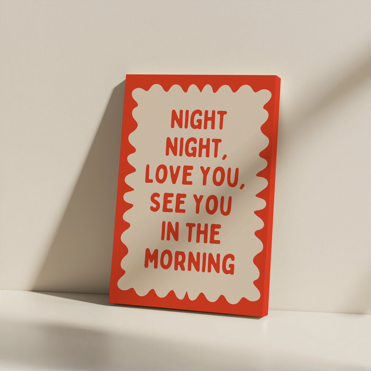 Night Night, Love You, See You In The Morning | Red Orange and Cream | Canvas