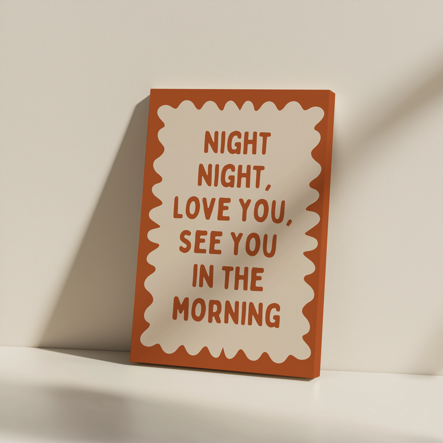 Night Night, Love You, See You In The Morning | Rust and Cream | Canvas