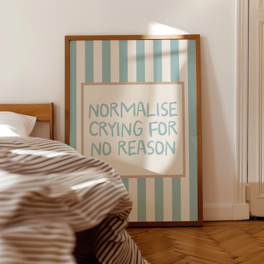 Normalise Crying For No Reason | Seafoam and Cream | Art Print