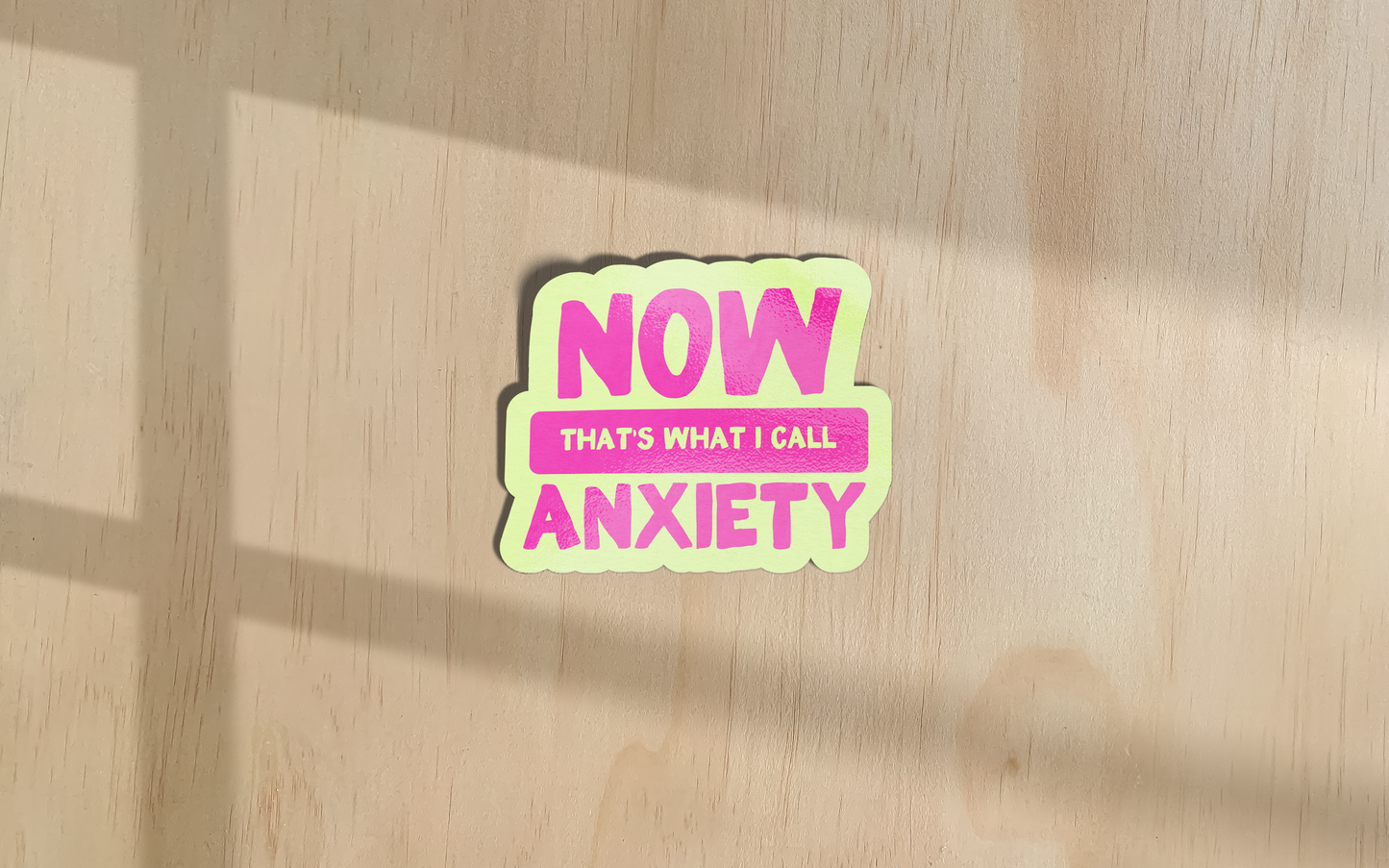 Now That's What I Call Anxiety | Sticker