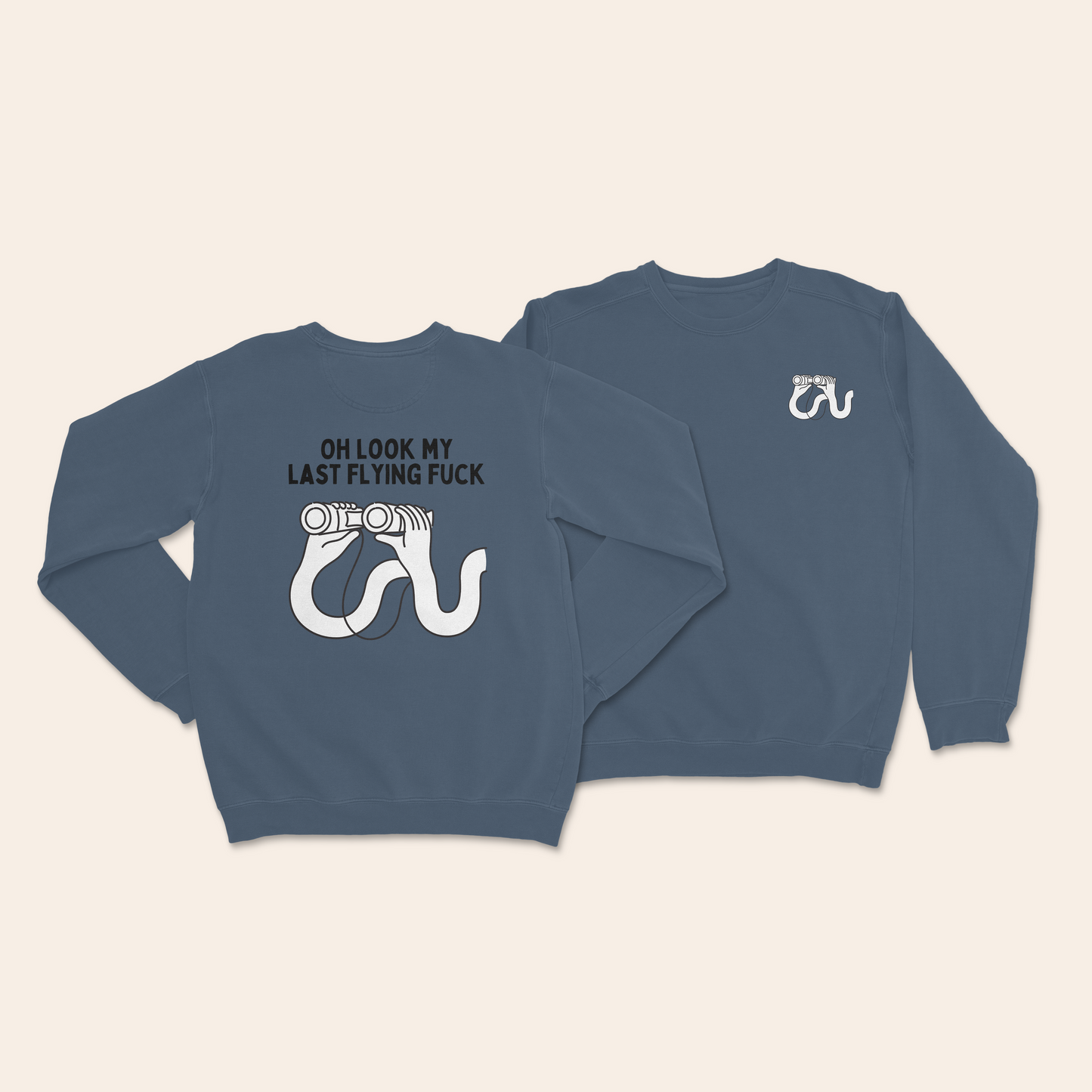 Oh Look My Last Flying Fuck | Unisex Sweatshirt