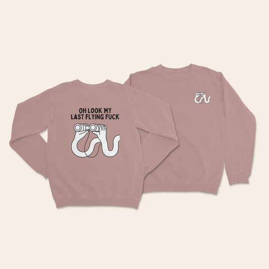 Oh Look My Last Flying Fuck | Unisex Sweatshirt