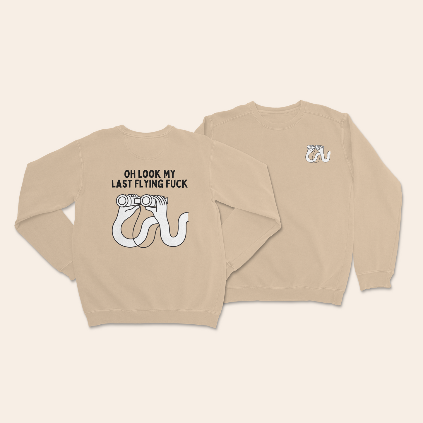 Oh Look My Last Flying Fuck | Unisex Sweatshirt