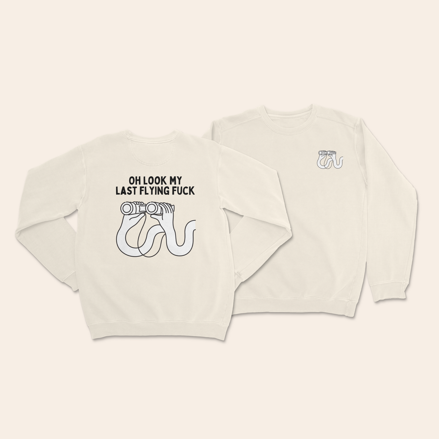 Oh Look My Last Flying Fuck | Unisex Sweatshirt