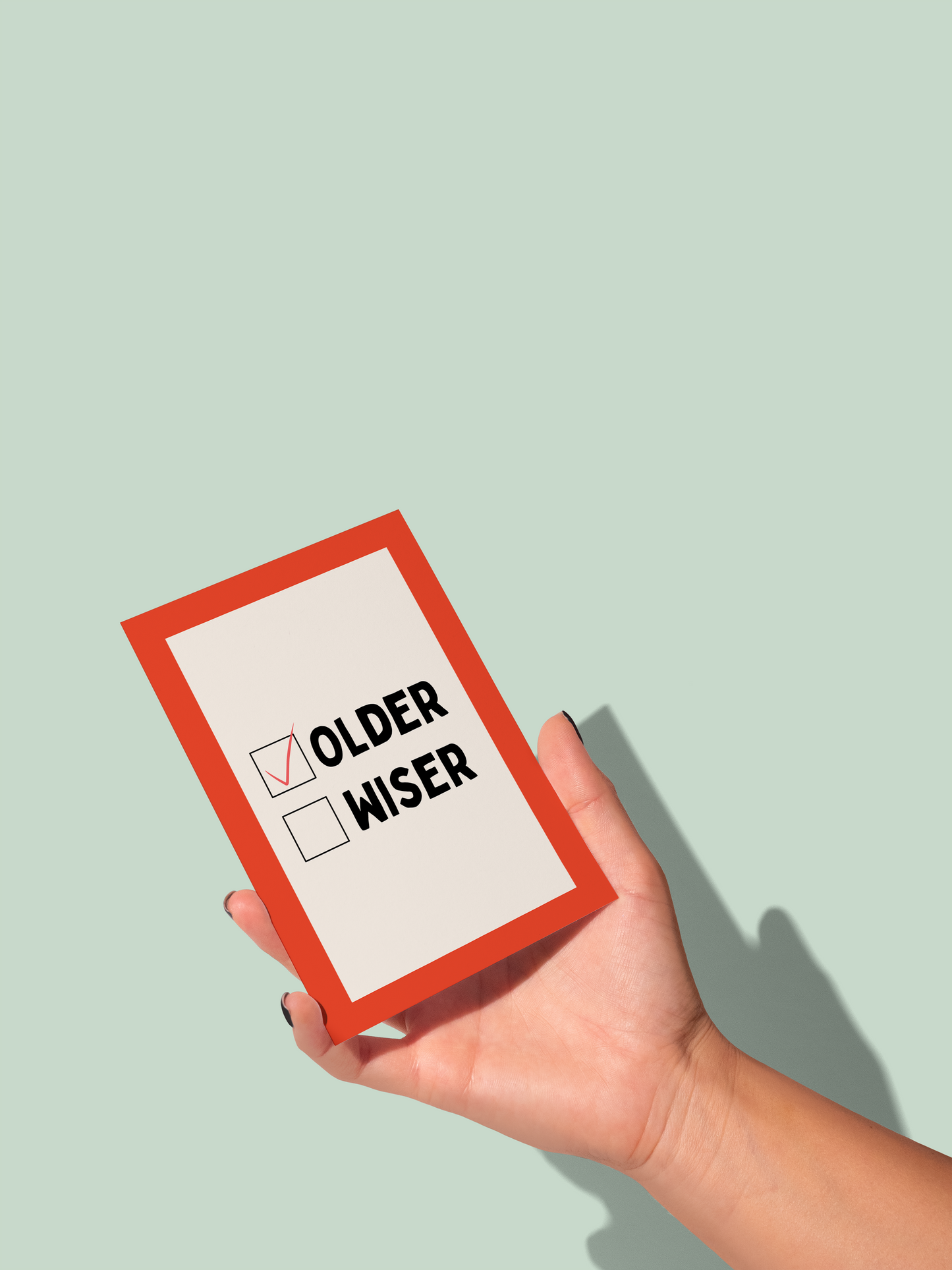 Older Wiser | Greeting Card