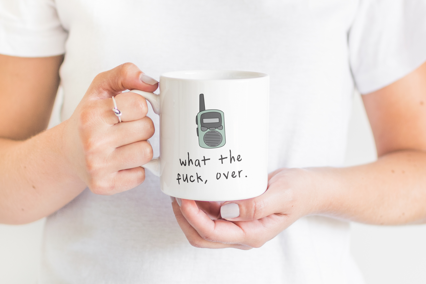 Ceramic / White Mugs | What The Fuck, Over | Walkie Talkie | Ceramic Mug | Wisdom and Wonder Designs