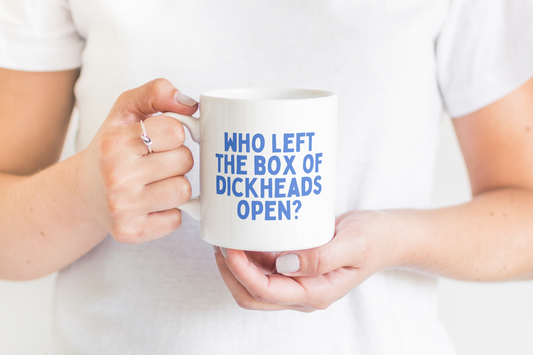 Ceramic / White Mugs | Who Left The Box Of Dickheads Open? | Blue | Ceramic Mug | Wisdom and Wonder Designs