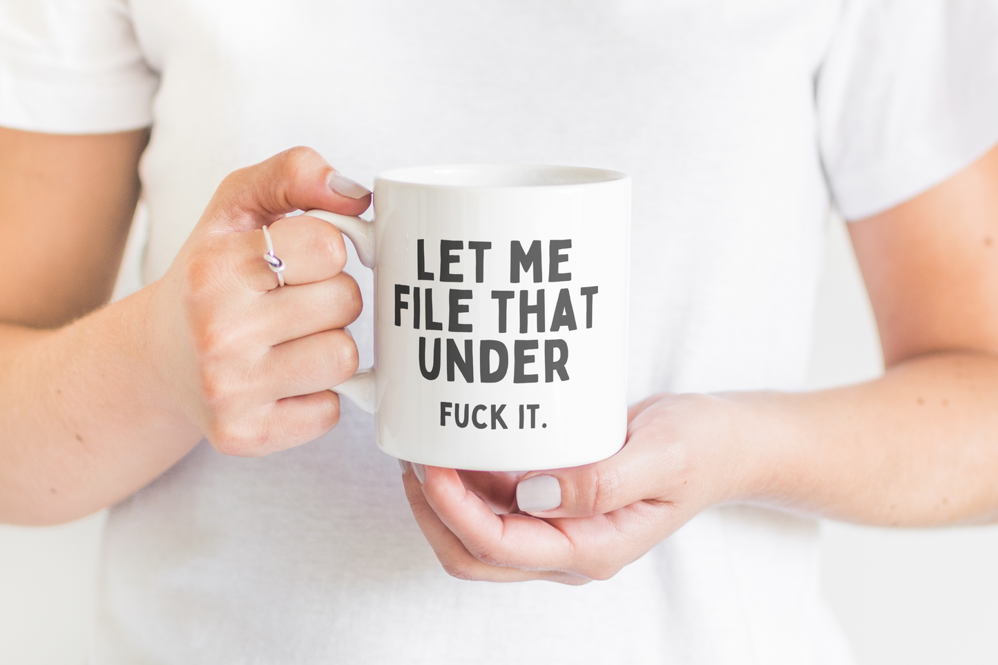 Ceramic / White Mugs | Let Me File That Under Fuck It | Black | Ceramic Mug | Wisdom and Wonder Designs