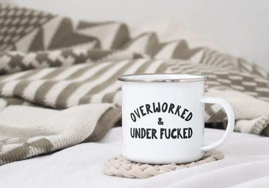 Overworked & Underfucked | Enamel Mug