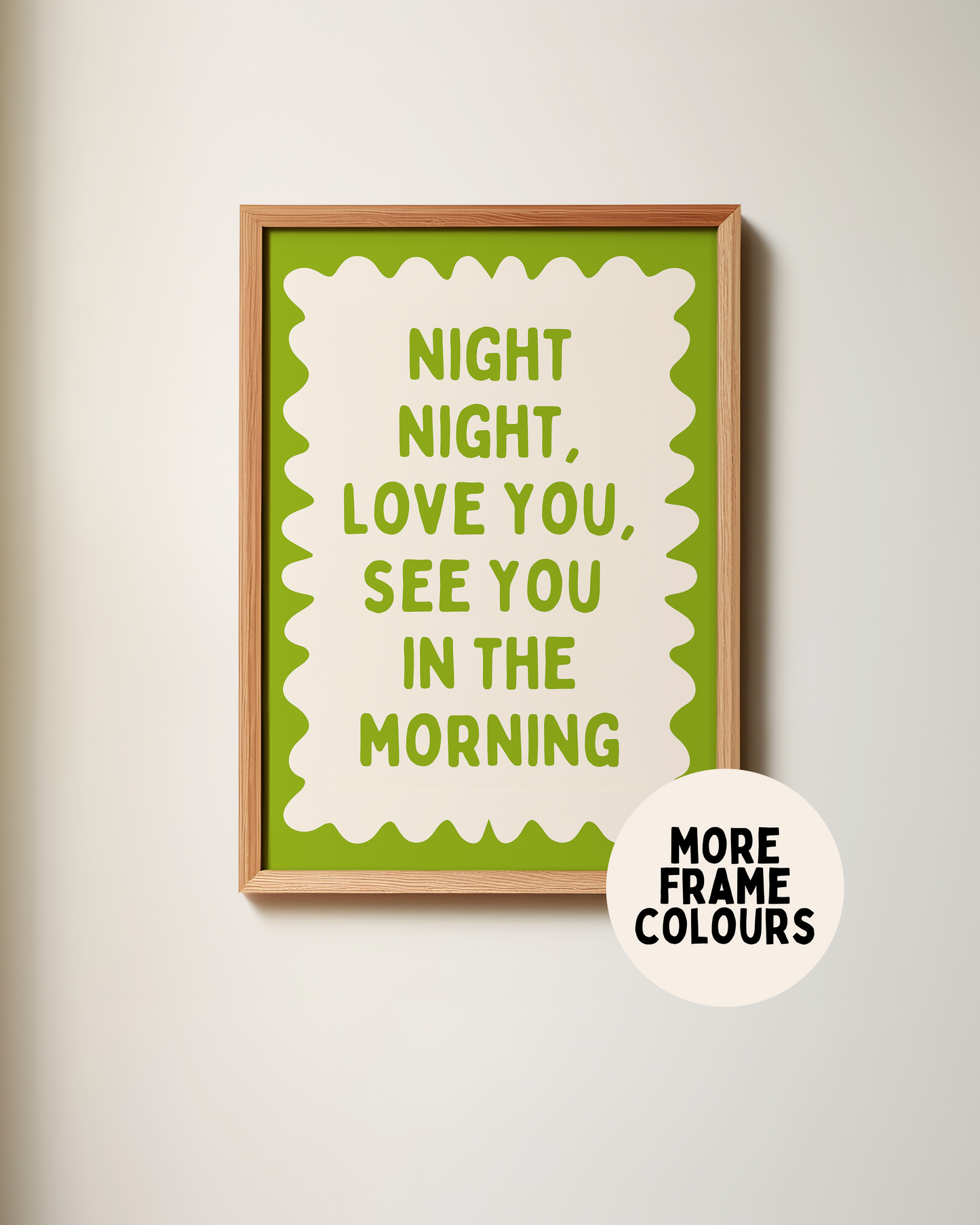 Framed | Night Night, Love You, See You In The Morning | Pear and Cream | Wall Art Print