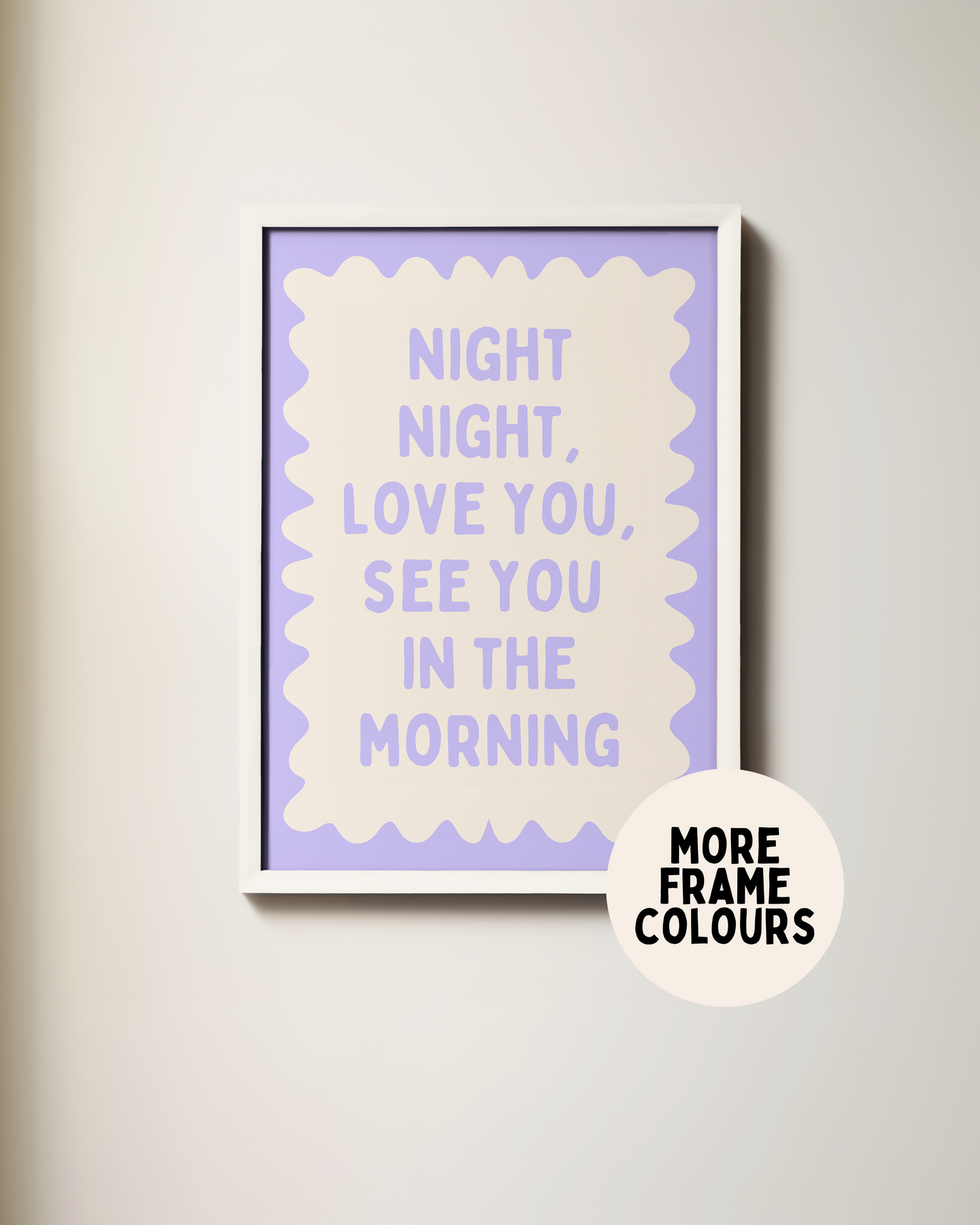 Framed | Night Night, Love You, See You In The Morning | Periwinkle and Cream | Wall Art Print