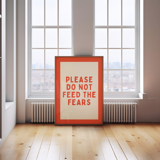 Please Do Not Feed The Fears | Red and Cream | Art Print