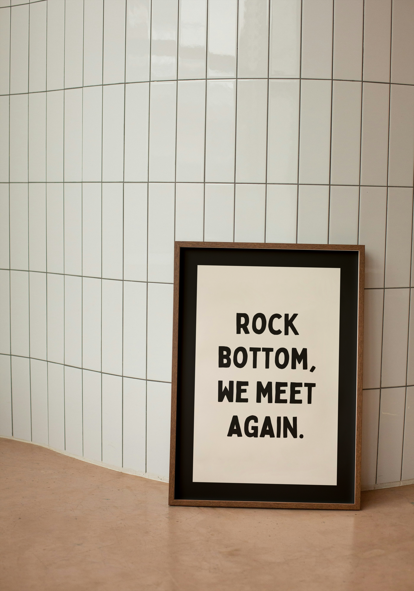 Rock Bottom, We Meet Again | Black and Cream | Art Print