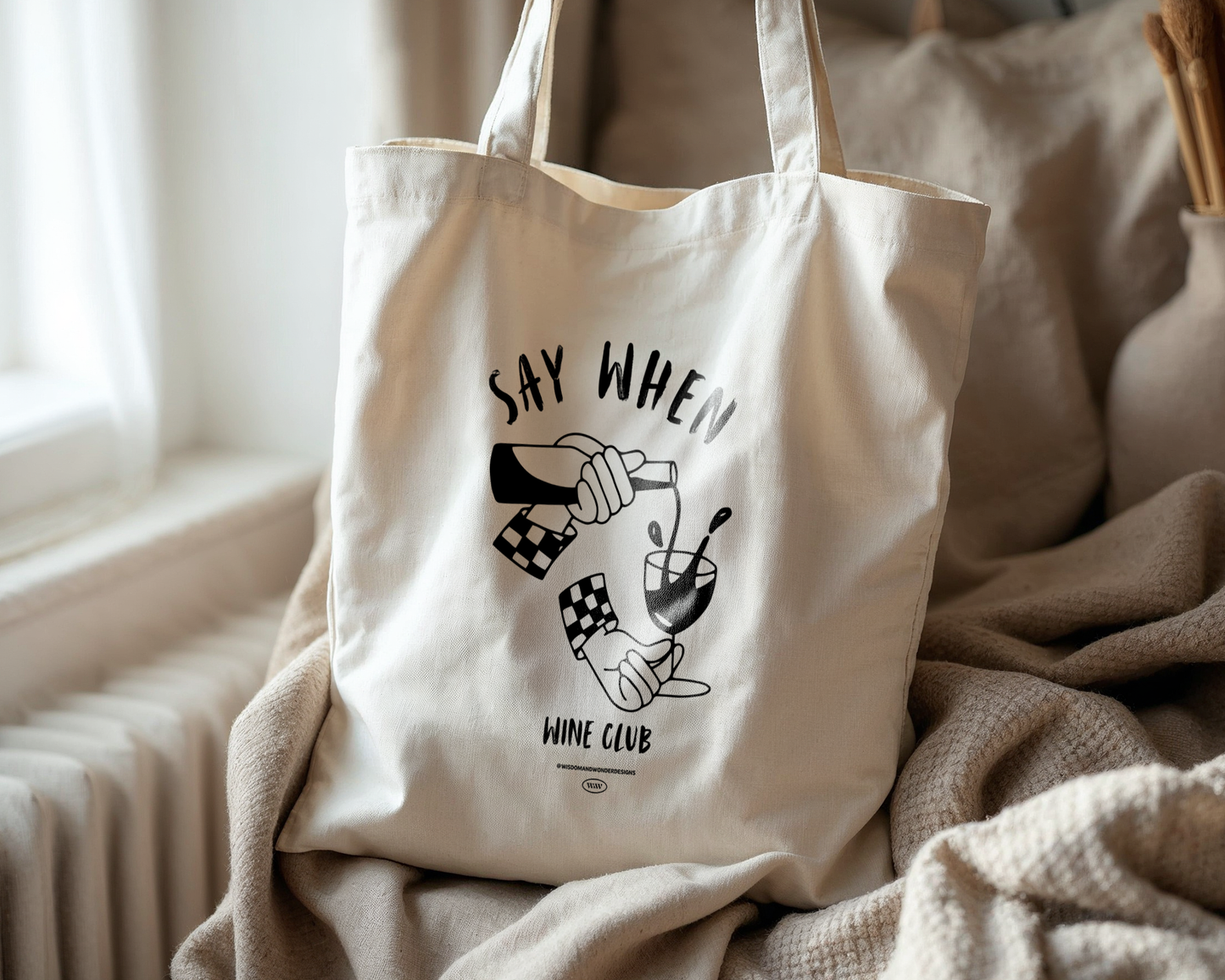 Say When Wine Club | Natural & Black | Organic Cotton Tote Bag