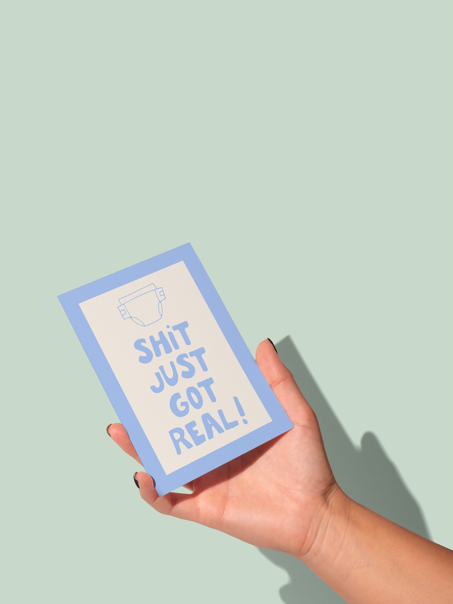 Shit Just Got Real | Greeting Card