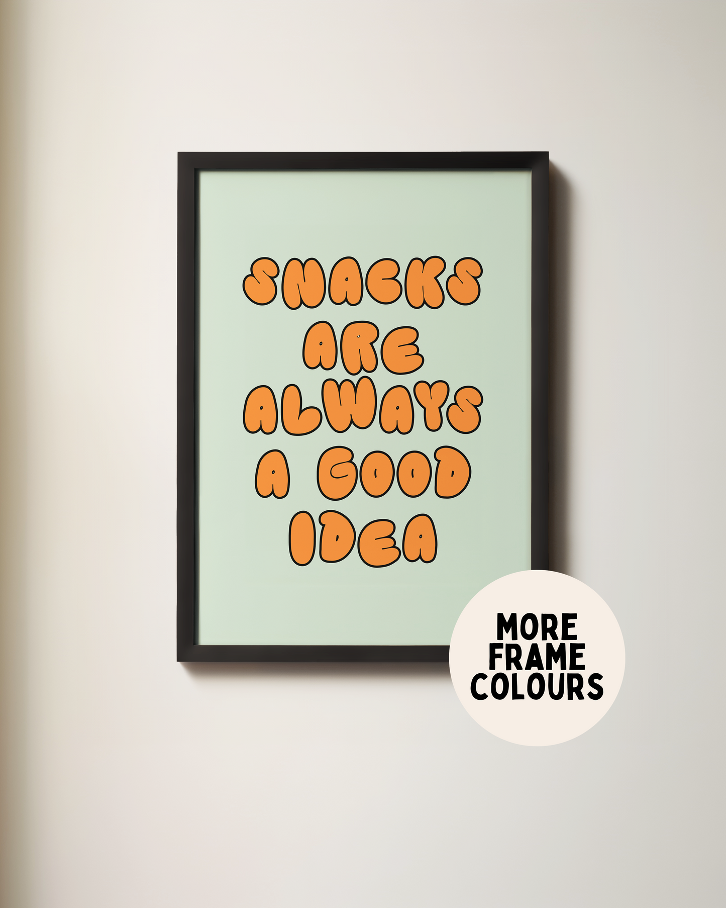 Snacks Are Always A Good Idea | Orange & Peppermint | Art Print