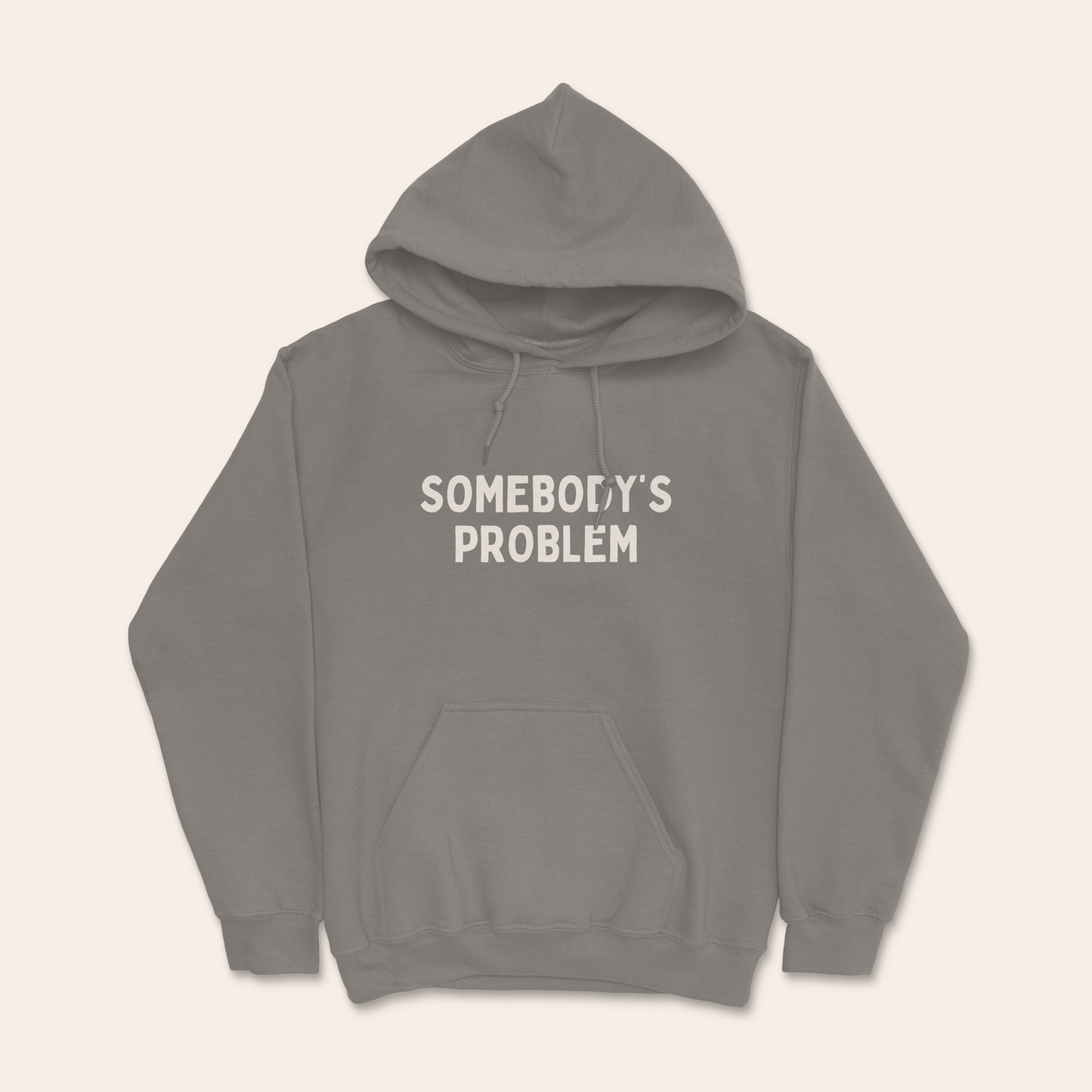 Somebody's Problem | Unisex Hoodie