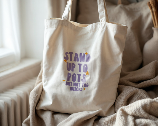 WISDOM & WONDER DESIGNS X POTS UK | Stand Up To POTS | Cotton Tote Bag