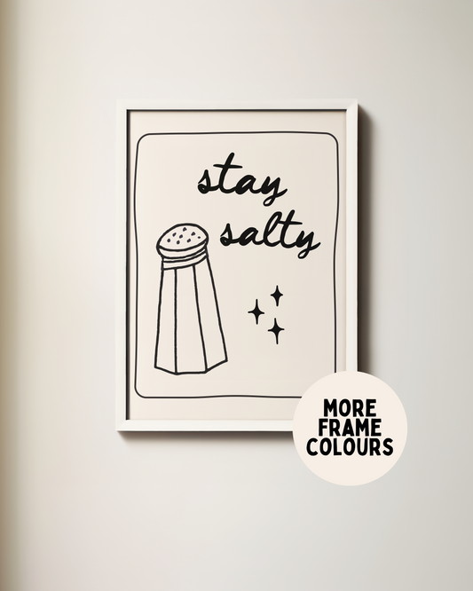 WISDOM & WONDER DESIGNS X POTS UK | Framed | Stay Salty | Black & Cream | Wall Art Print