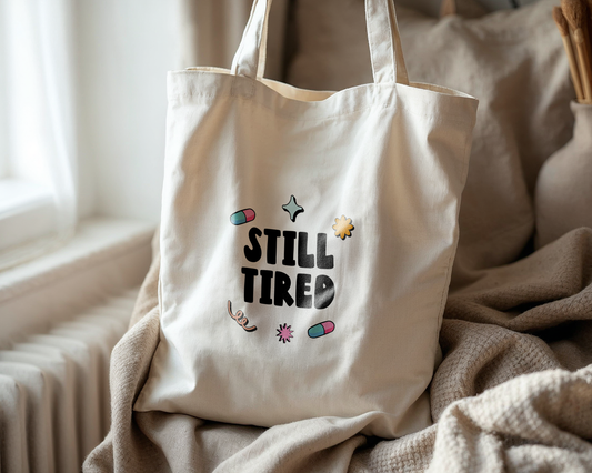 WISDOM & WONDER DESIGNS X POTS UK | Still Tired | Cotton Tote Bag