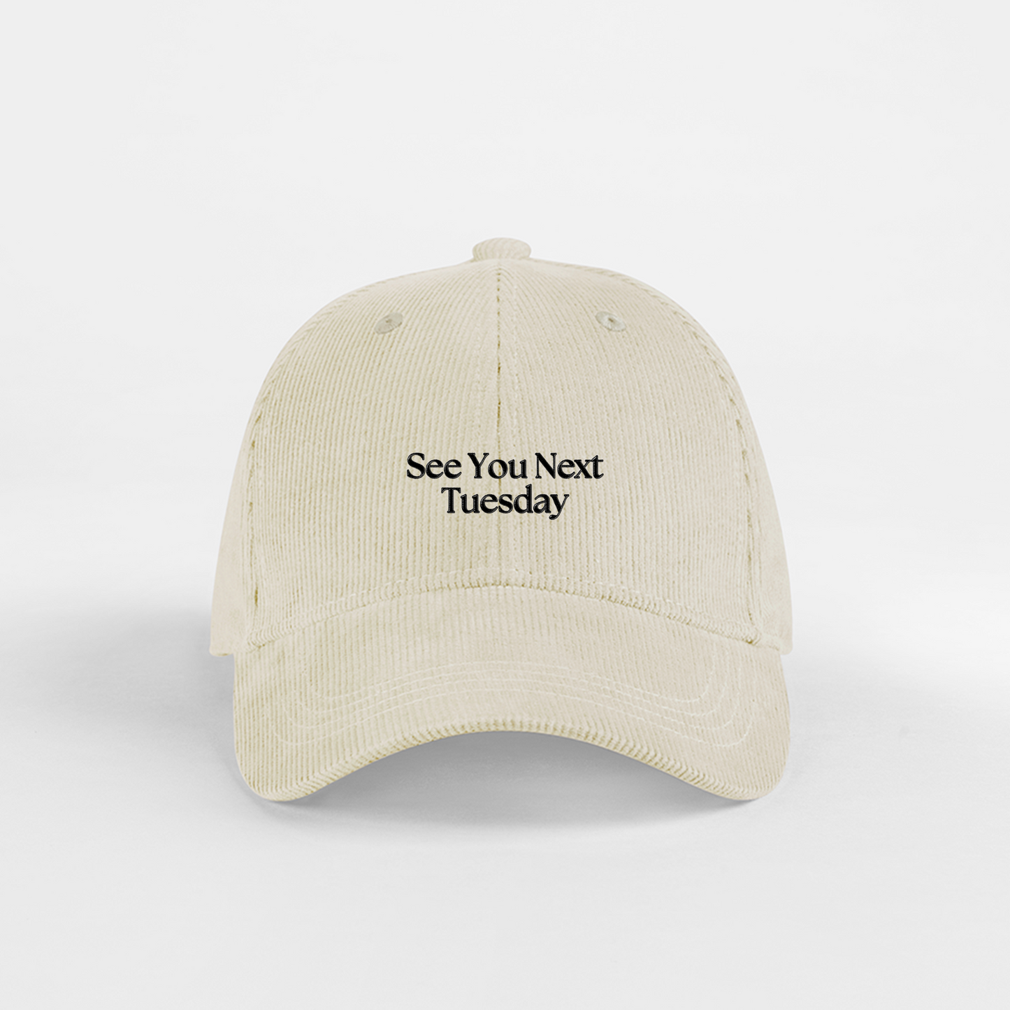 See You Next Tuesday | Organic Cord Cap