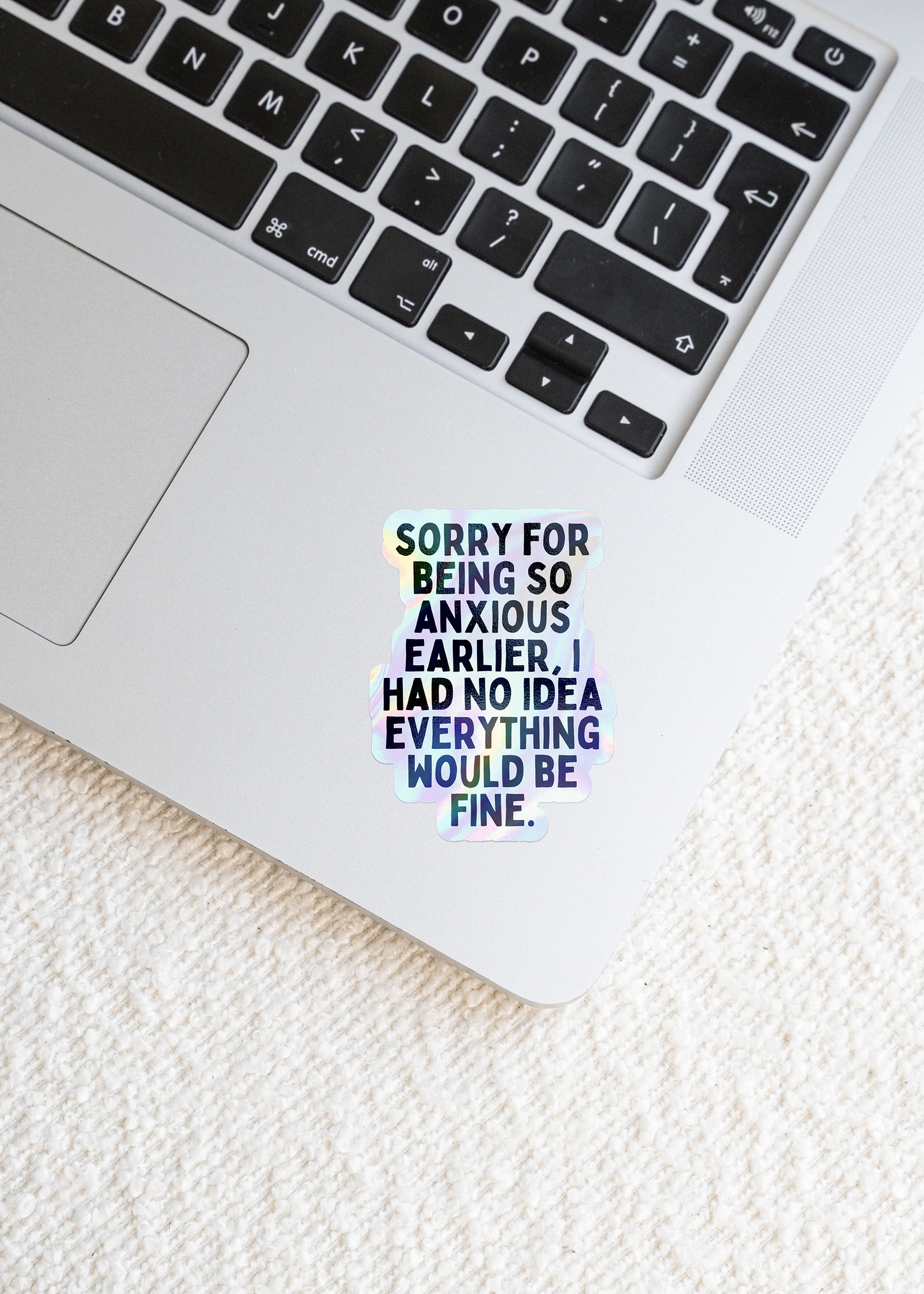 Sorry For Being So Anxious Earlier | Sticker
