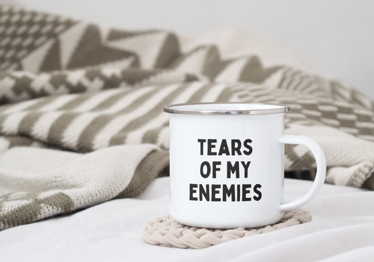 Tears Of My Enemies | Enamel Mug