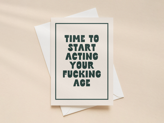 Time To Start Acting | Greeting Card