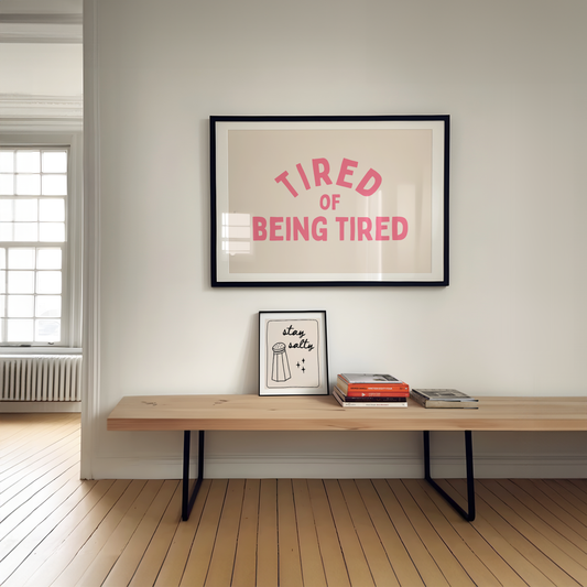 WISDOM & WONDER DESIGNS X POTS UK | Tired Of Being Tired | Watermelon & Cream | Art Print