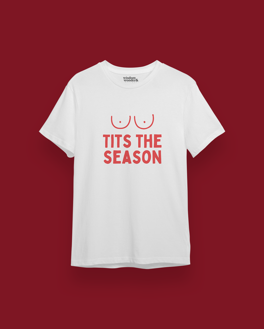 Tits The Season | Organic Unisex T Shirt